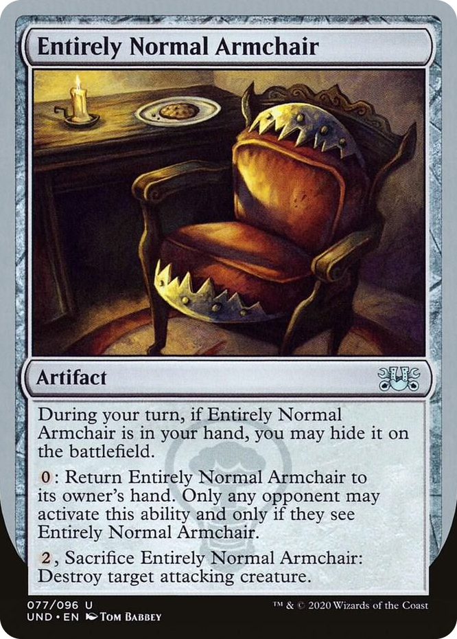 0077 Entirely Normal Armchair U Unsanctioned