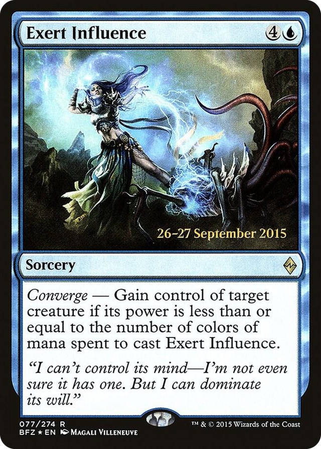 0077 Exert Influence R Prerelease Cards