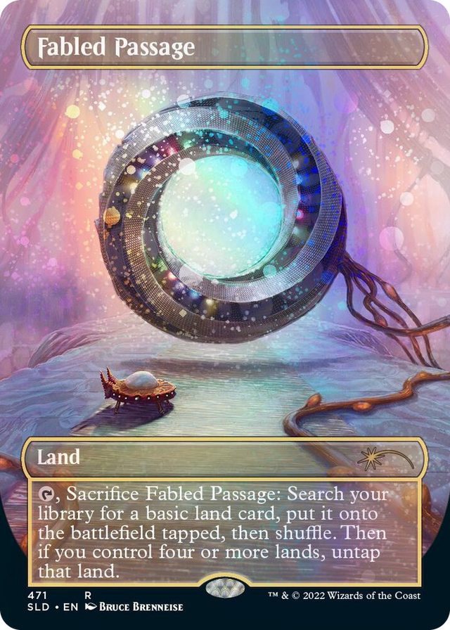 0471 Fabled Passage (Borderless) (Galaxy Foil) R Secret Lair Drop Series
