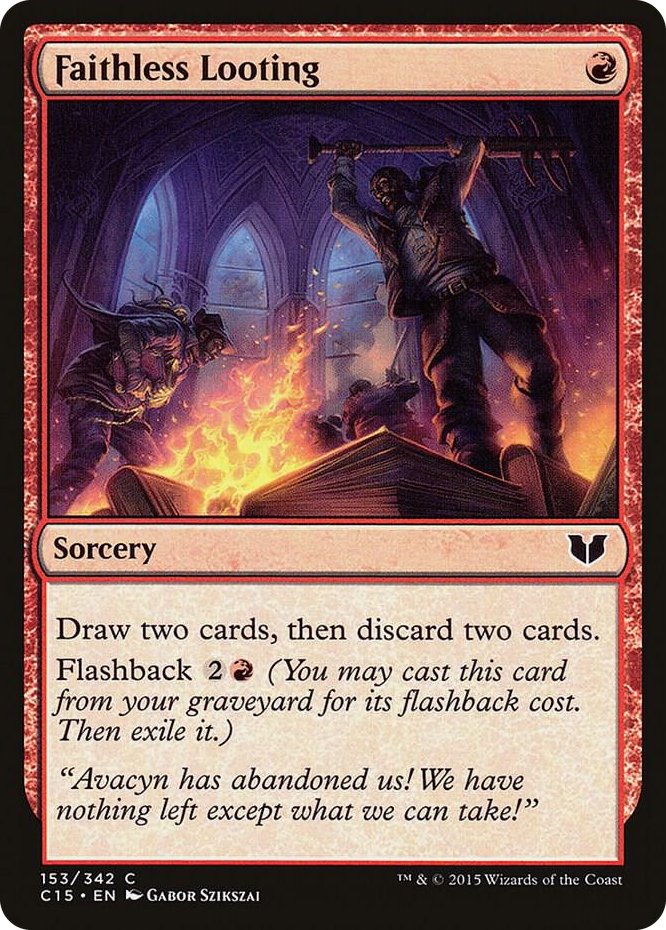0153 Faithless Looting C Commander 2015