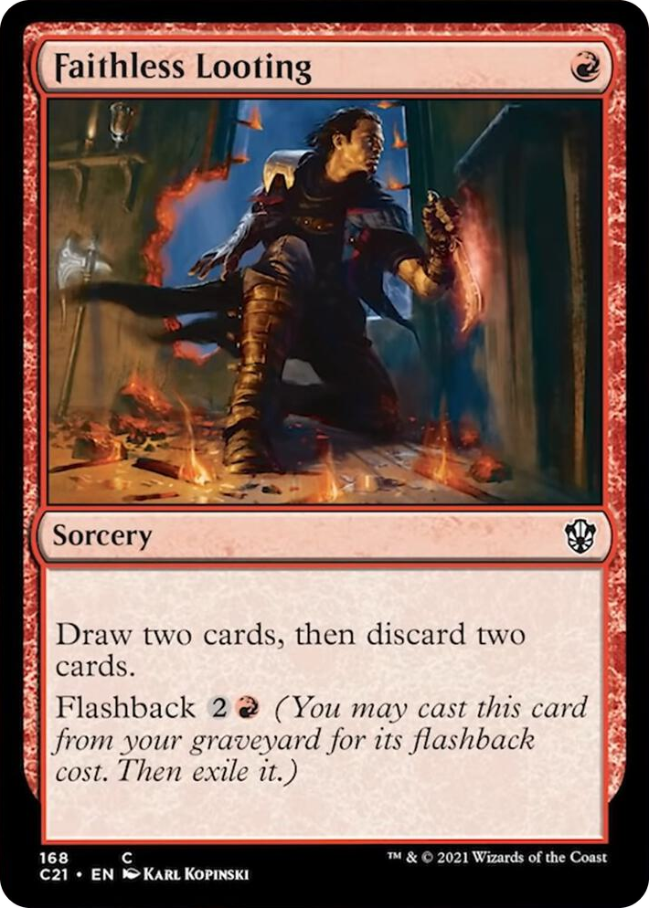 0168 Faithless Looting C Commander 2021