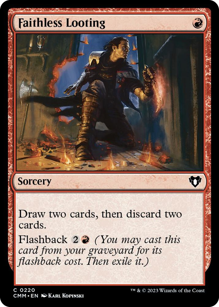 0220 Faithless Looting C Commander Masters