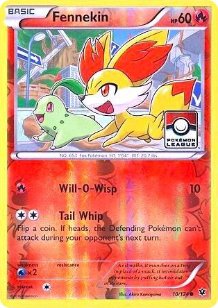 0010 Fennekin - 10/124 (Pokemon League) Promo League & Championship Cards