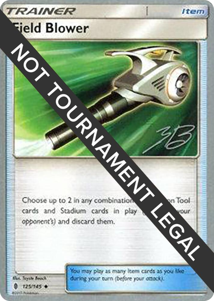 0125 Field Blower - 2017 (Zachary Bokhari) Uncommon World Championship Decks
