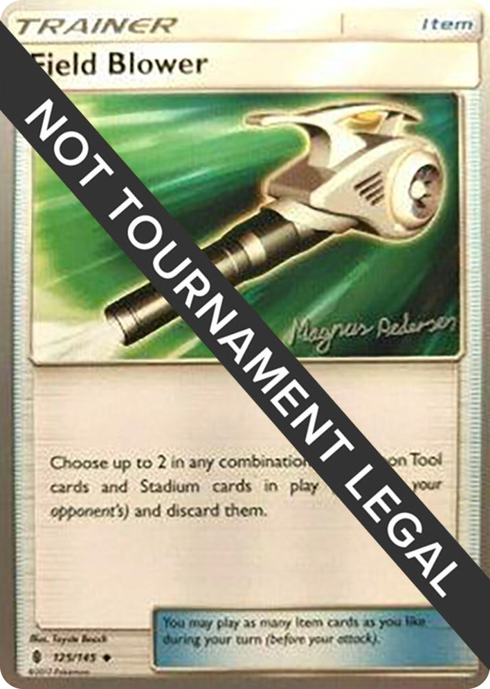 0125 Field Blower - 2018 (Magnus Pedersen) Uncommon World Championship Decks