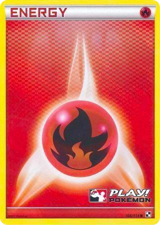 0106 Fire Energy - 106/114 (Play! Pokemon) Promo League & Championship Cards