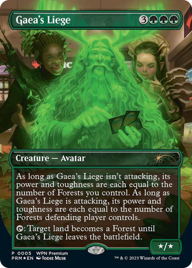 0005 Gaea's Liege (Borderless) P WPN & Gateway Promos