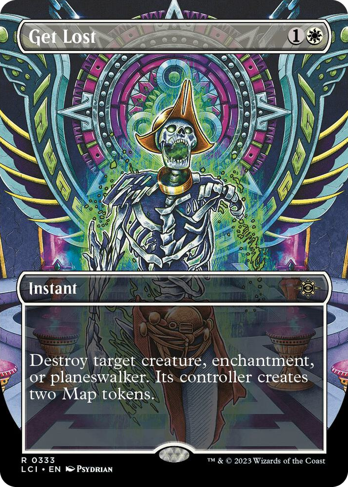 0333 Get Lost (Borderless) R The Lost Caverns of Ixalan