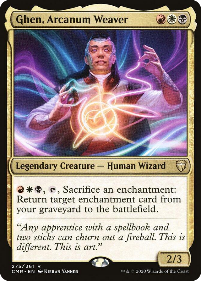 0275 Ghen, Arcanum Weaver R Commander Legends