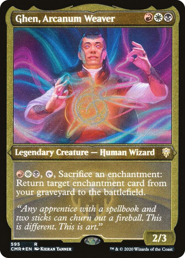 0595 Ghen, Arcanum Weaver (Foil Etched) R Commander Legends