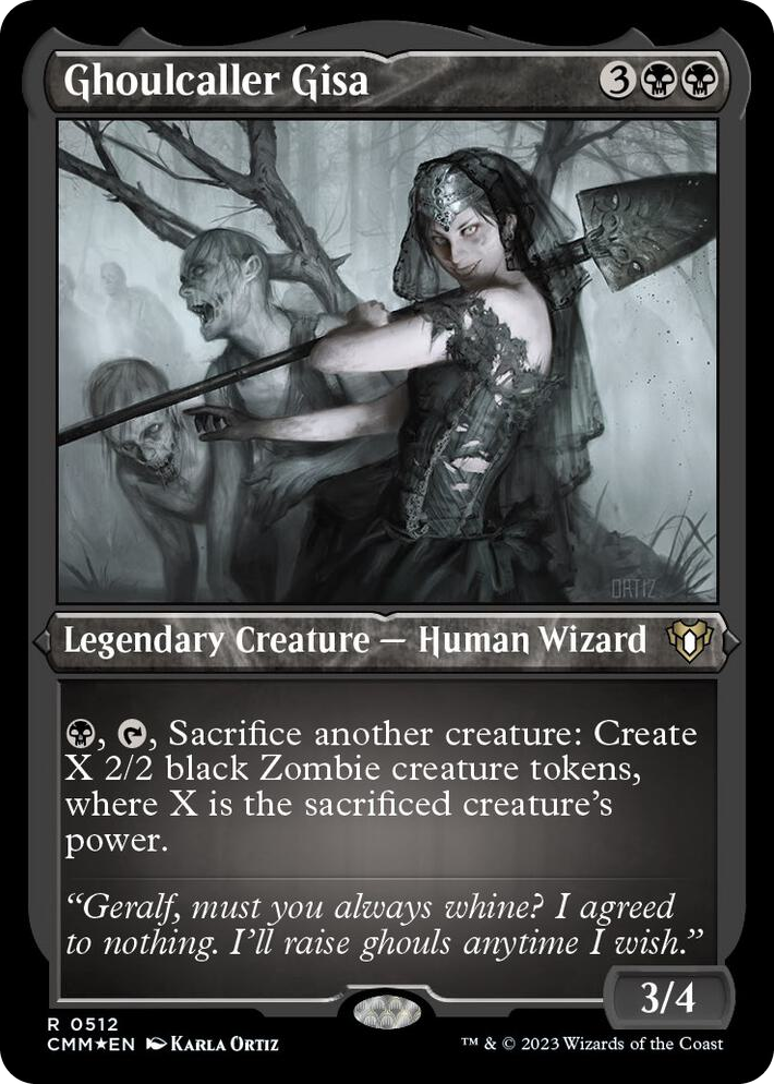 0512 Ghoulcaller Gisa (Foil Etched) R Commander Masters