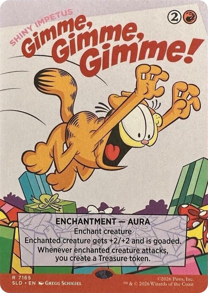 Gimme, Gimme, Gimme! - Shiny Impetus #7165 R - Secret Lair Drop Series Pokemon card