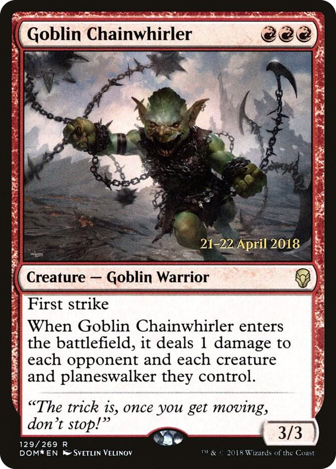 0129 Goblin Chainwhirler R Prerelease Cards