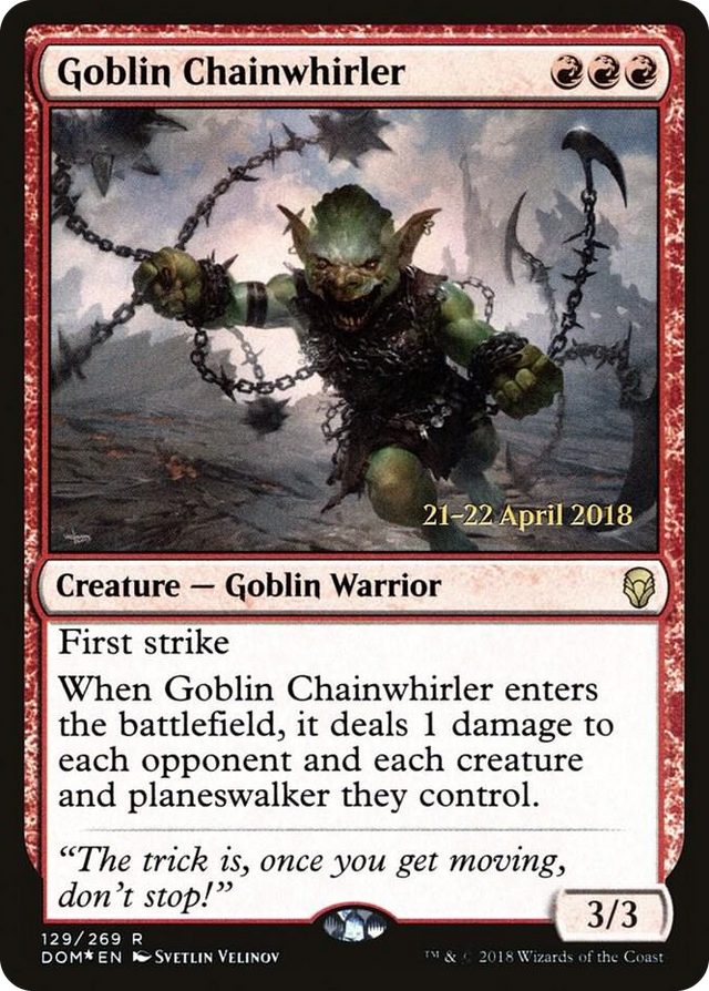 0129 Goblin Chainwhirler R Prerelease Cards