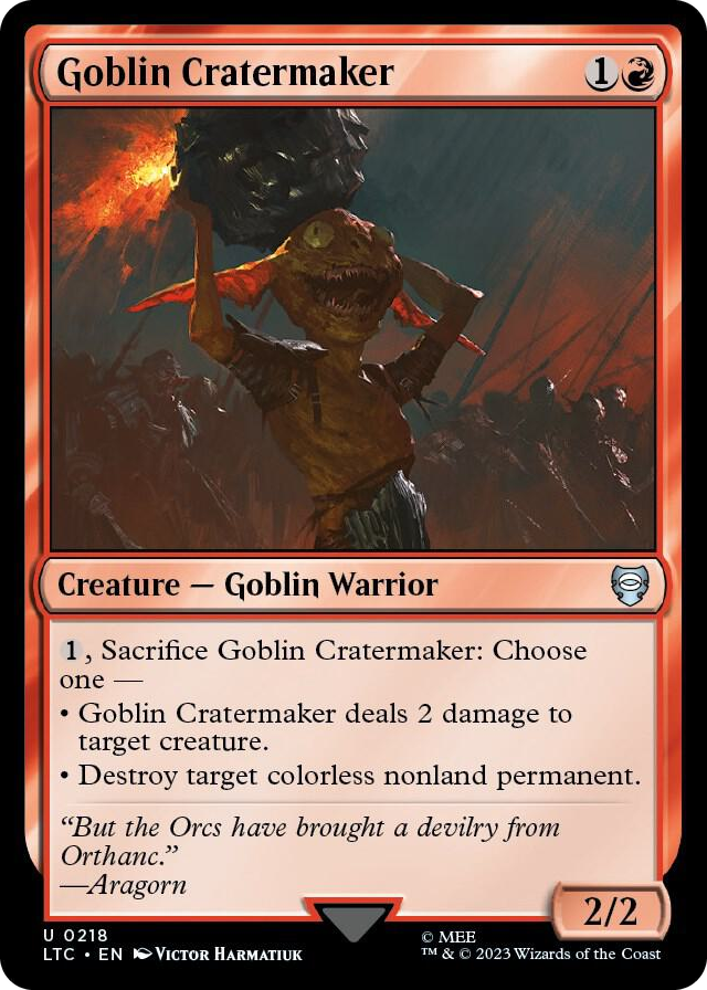 Goblin Cratermaker #218 U - Commander: The Lord of the Rings: Tales of Middle-earth Pokemon card