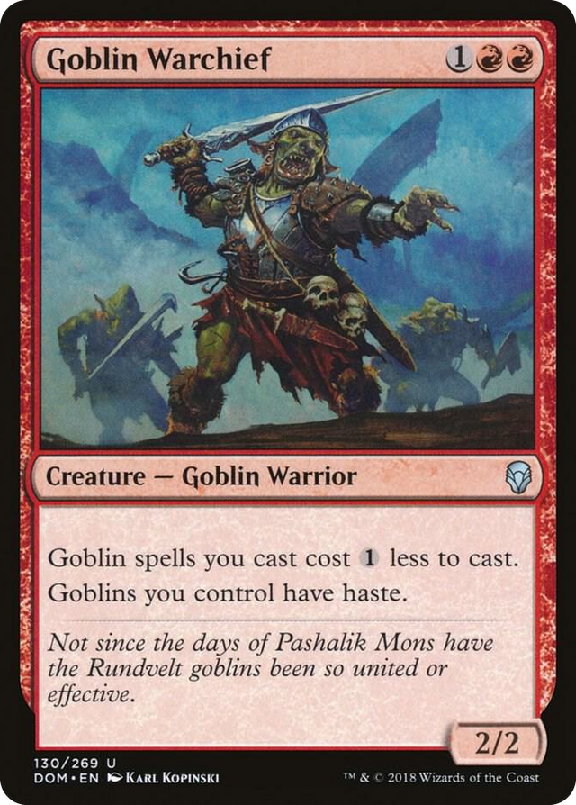 0130 Goblin Warchief U Dominaria