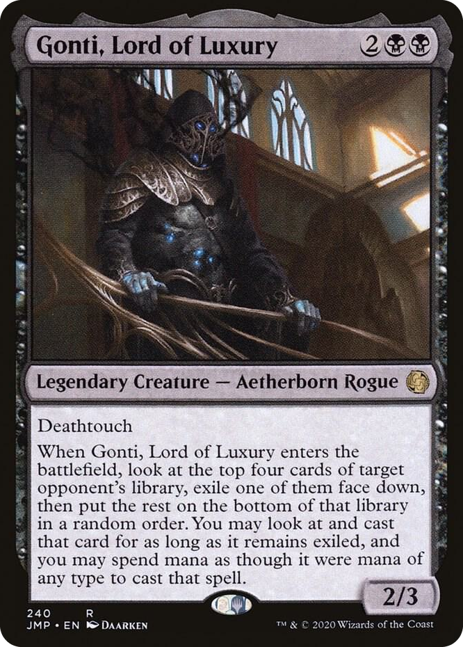 0240 Gonti, Lord of Luxury R Jumpstart
