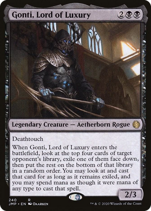 0240 Gonti, Lord of Luxury R Jumpstart