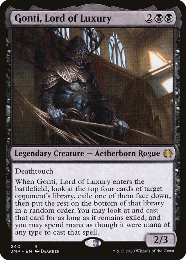 0240 Gonti, Lord of Luxury R Jumpstart