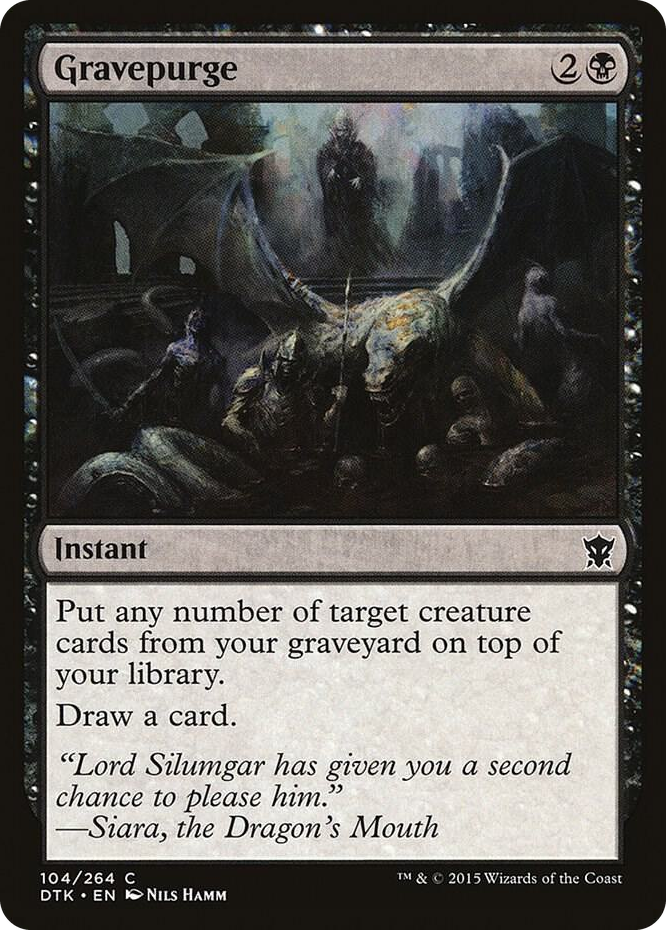 0104 Gravepurge C Dragons of Tarkir
