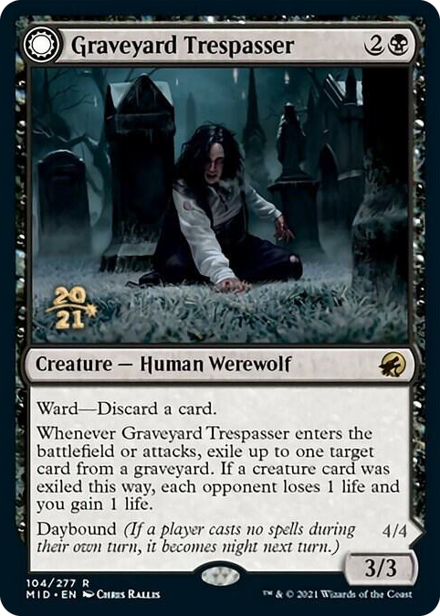 0104 Graveyard Trespasser R Prerelease Cards