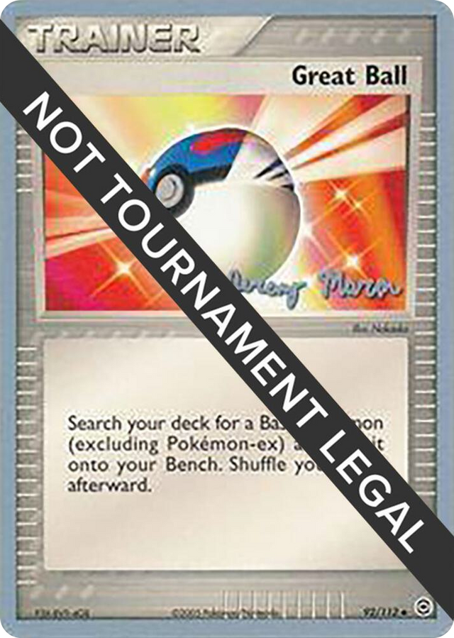 0092 Great Ball - 2005 (Jeremy Maron) Uncommon World Championship Decks