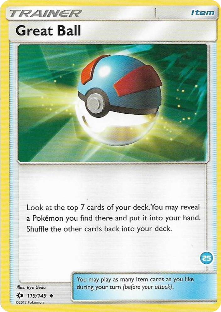 0119 Great Ball (25) (Alolan Ninetales Half-Deck) Uncommon SM Trainer Kit: Alolan Sandslash & Alolan Ninetales