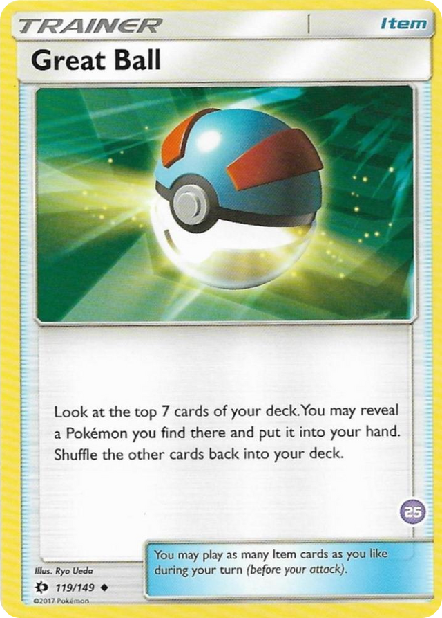 0119 Great Ball (25) (Alolan Sandslash Half-Deck) Uncommon SM Trainer Kit: Alolan Sandslash & Alolan Ninetales