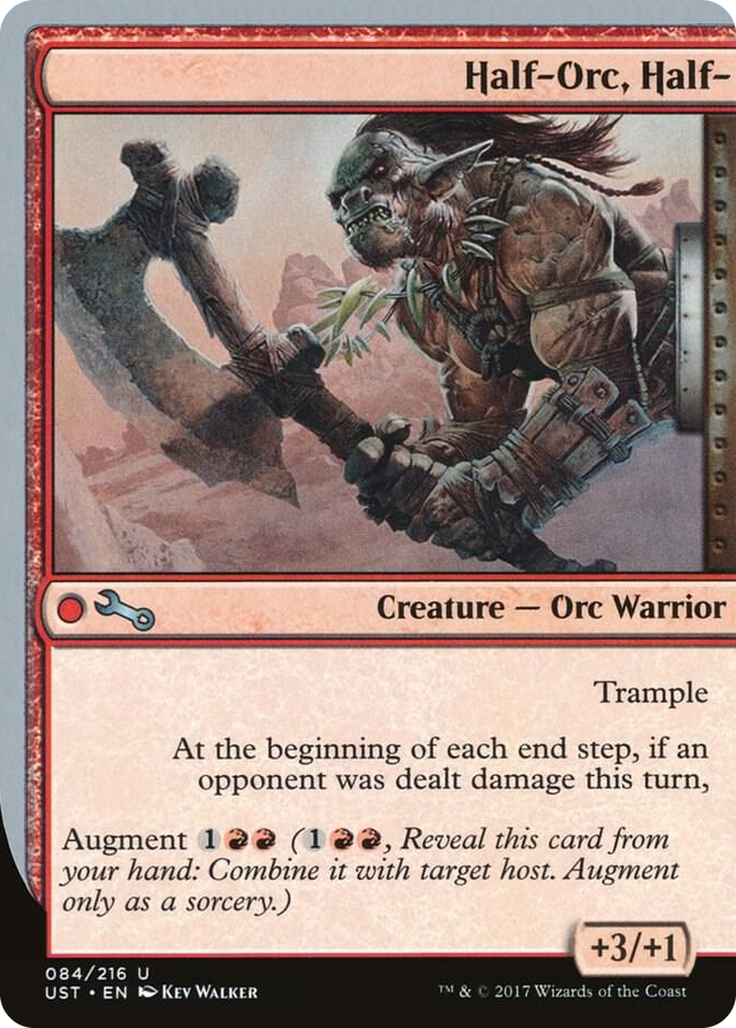 0084 Half-Orc, Half- U Unstable