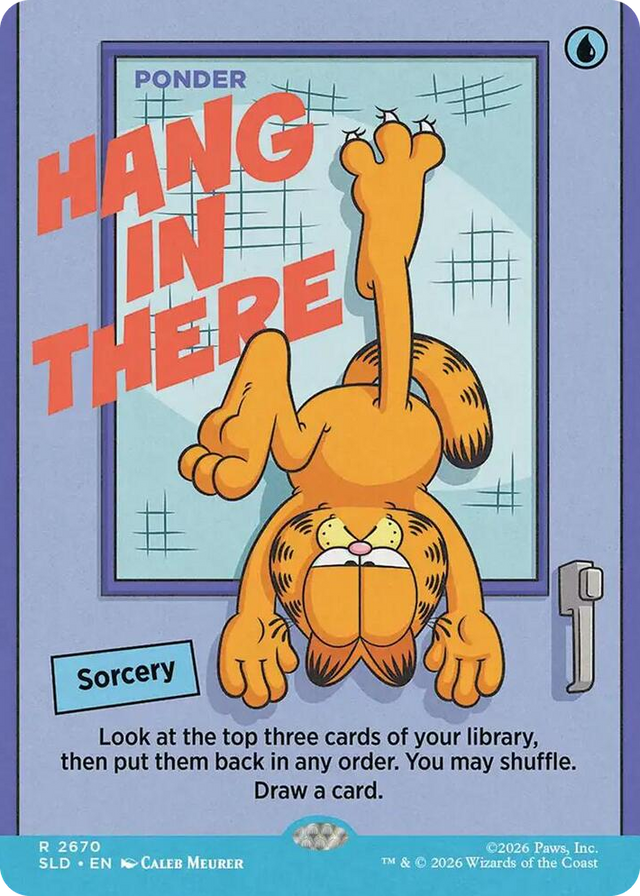2670 Hang In There - Ponder R Secret Lair Drop Series