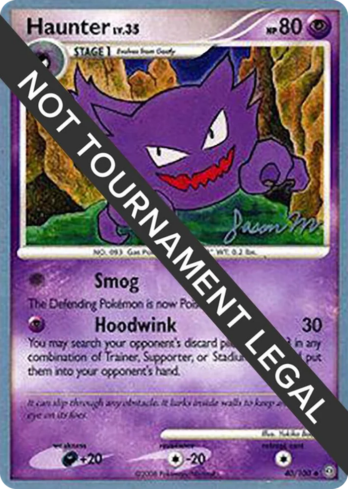 0040 Haunter - 2009 (Jason Martinez) Uncommon World Championship Decks
