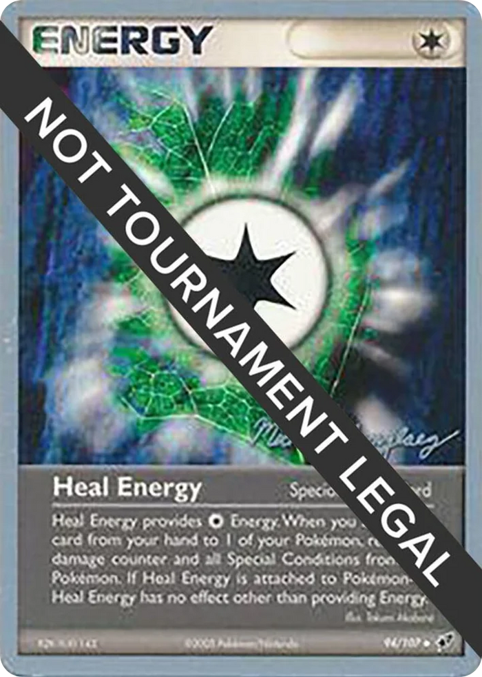 0094 Heal Energy - 2005 (Michael Gonzalez) Uncommon World Championship Decks