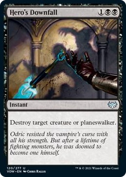 0120 Hero's Downfall U Innistrad: Crimson Vow