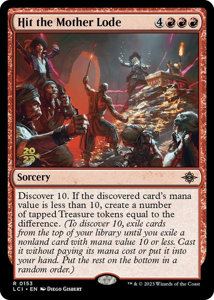 0153 Hit the Mother Lode R Prerelease Cards