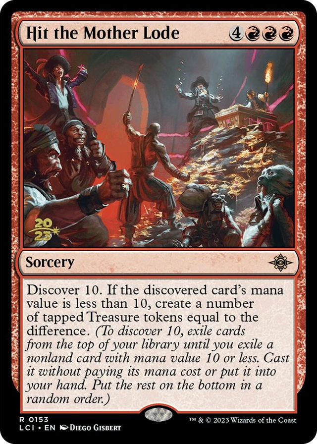 0153 Hit the Mother Lode R Prerelease Cards
