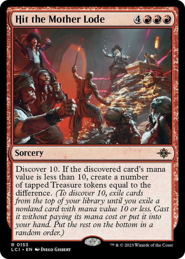 0153 Hit the Mother Lode R The Lost Caverns of Ixalan