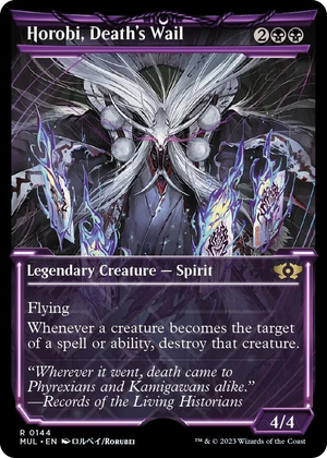 0144 Horobi, Death's Wail (Halo Foil) R March of the Machine: Multiverse Legends