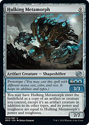 0079 Hulking Metamorph U The Brothers' War