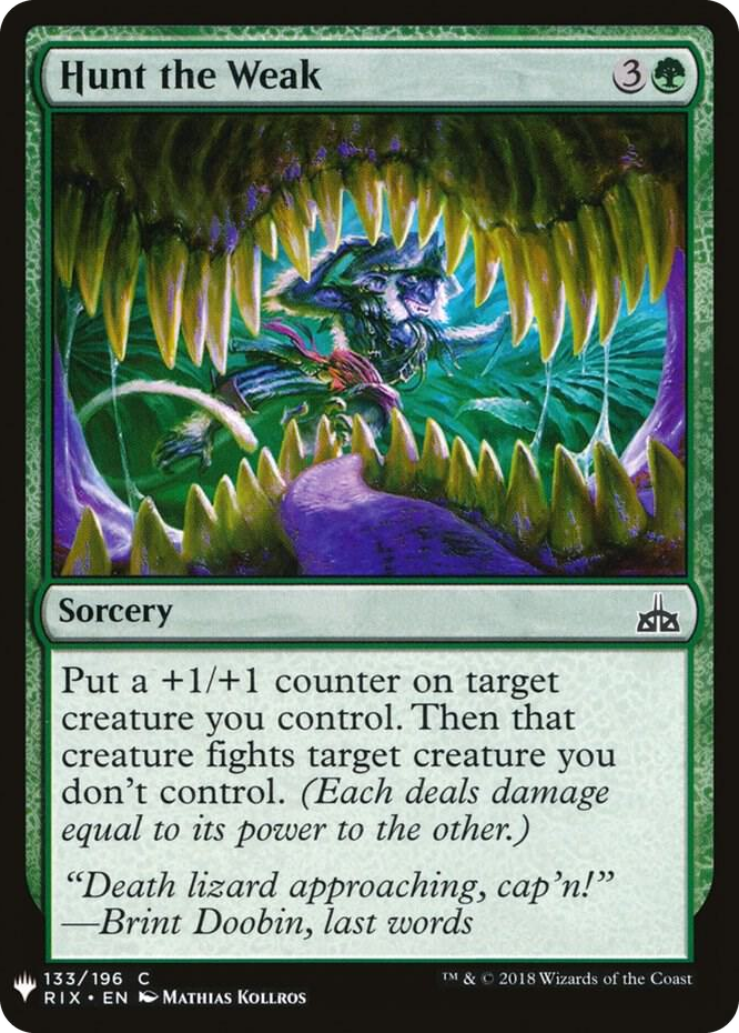 Hunt the Weak #133 C - The List Reprints Pokemon card