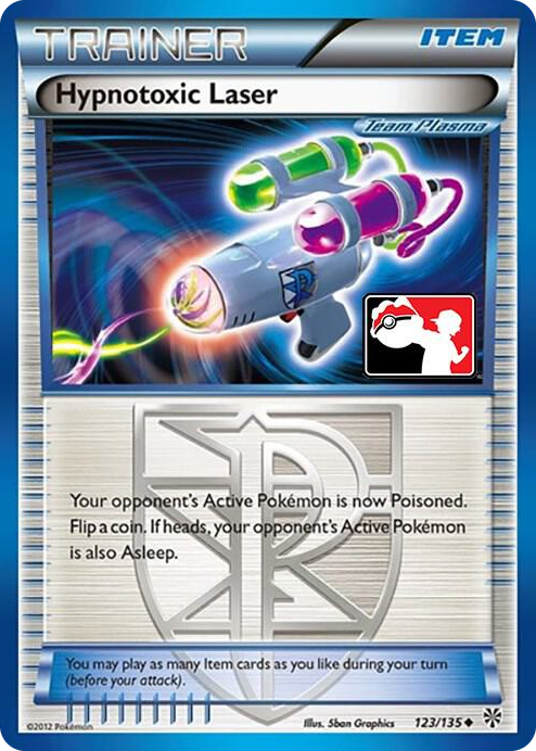 0123 Hypnotoxic Laser (Team Plasma) Uncommon League & Championship Cards