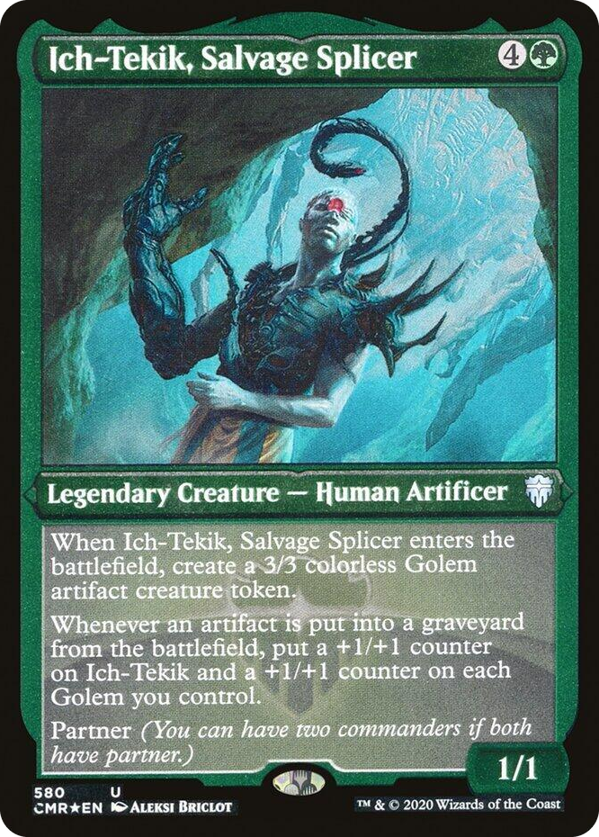 0580 Ich-Tekik, Salvage Splicer (Foil Etched) U Commander Legends