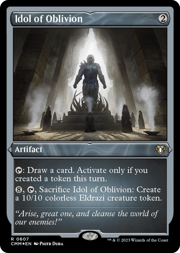 0607 Idol of Oblivion (Foil Etched) R Commander Masters