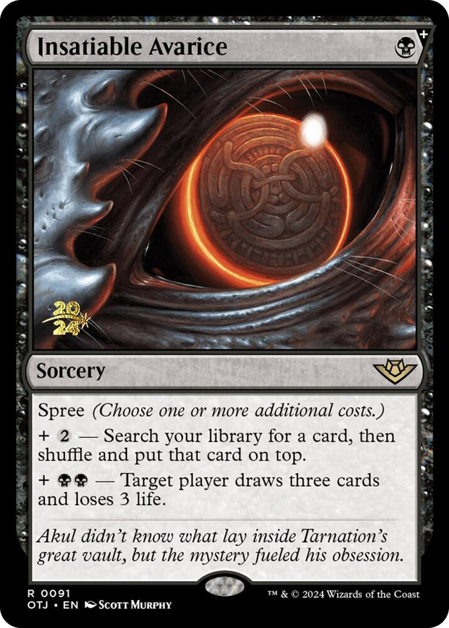 0091 Insatiable Avarice R Prerelease Cards