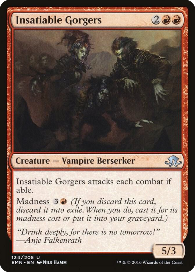 0134 Insatiable Gorgers U Eldritch Moon