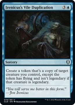 0078 Irenicus's Vile Duplication U Commander Legends: Battle for Baldur's Gate
