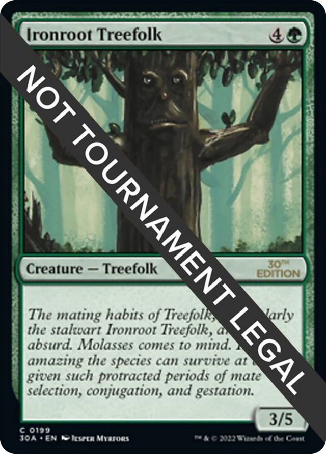 0199 Ironroot Treefolk C 30th Anniversary Edition