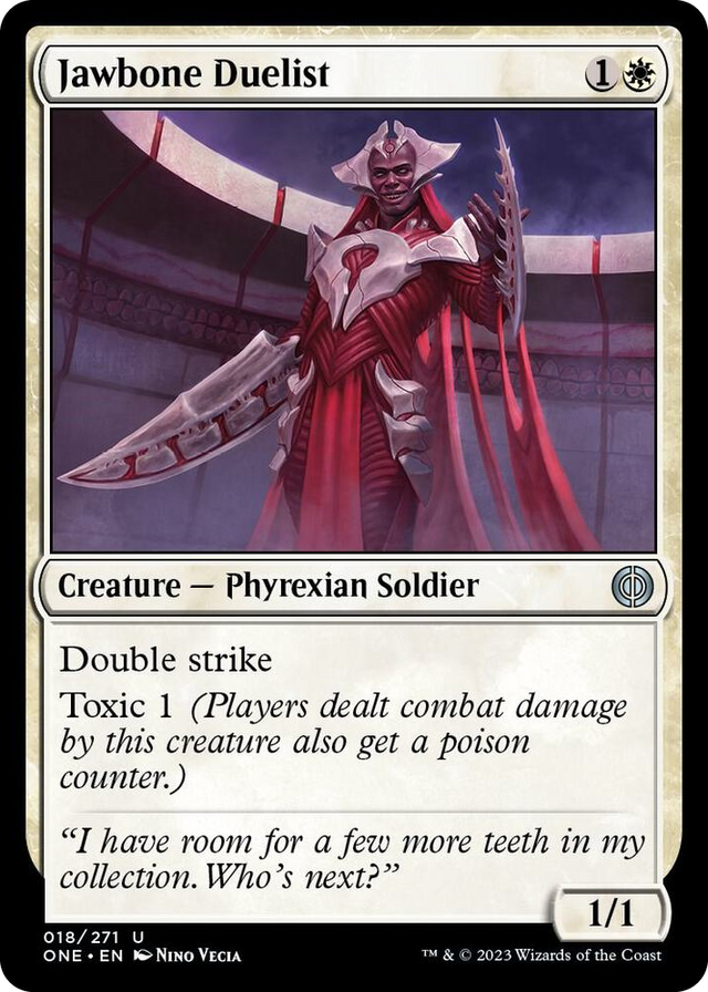 0018 Jawbone Duelist U Phyrexia: All Will Be One