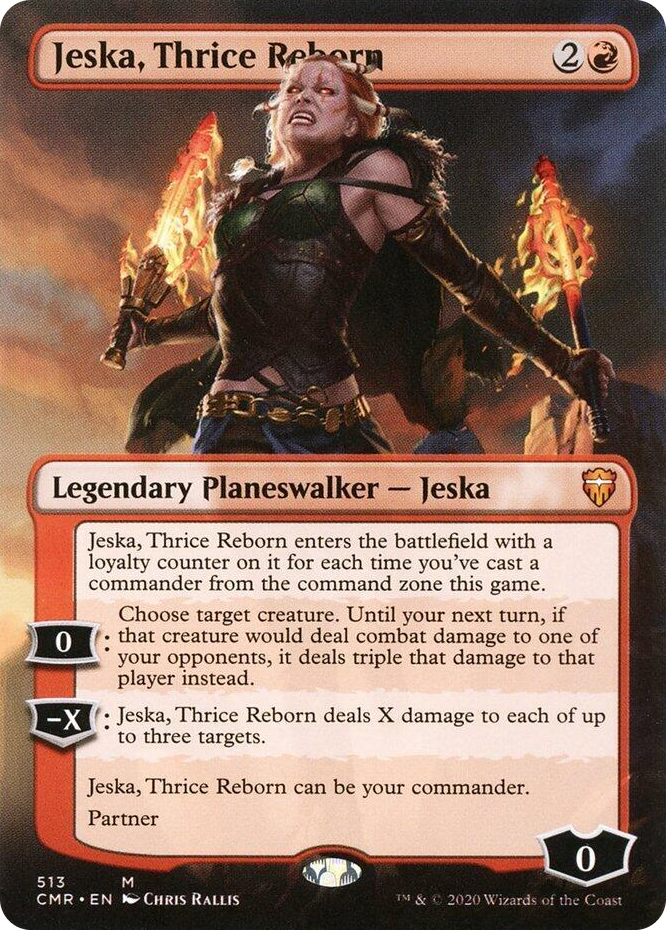 0513 Jeska, Thrice Reborn (Borderless) M Commander Legends