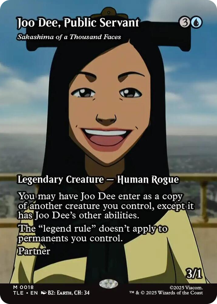 0018 Joo Dee, Public Servant - Sakashima of a Thousand Faces (Borderless) M The Last Airbender: Eternal-Legal