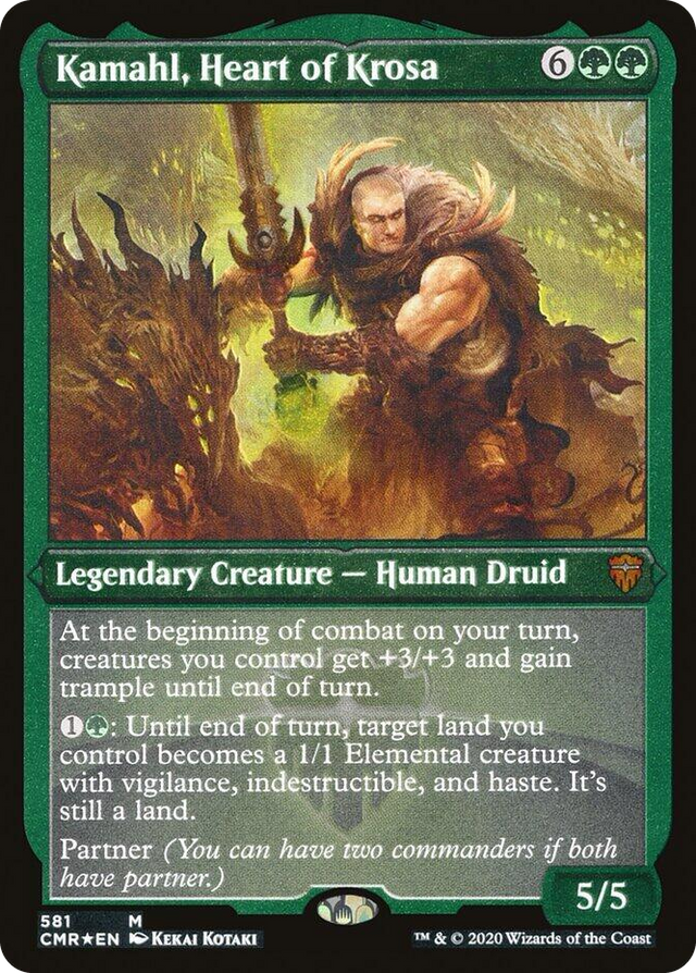 0581 Kamahl, Heart of Krosa (Foil Etched) M Commander Legends